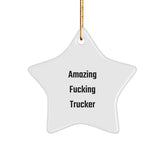 Amazing F--king Trucker Star Ornament, Funny Trucker Gifts for Men, Women, Friends, Coworkers, Family, Christmas Unique Gifts, Trucker Decorations - Image 1